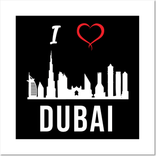 I love Dubai Skyline Arab Emirates Middle East Design Posters and Art